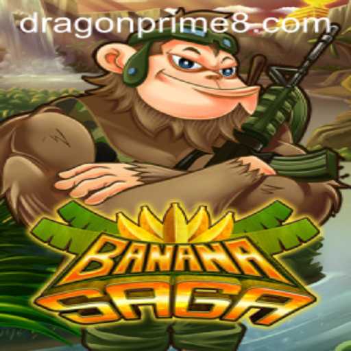 Unveiling BananaSaga: The Rising Phenomenon with DRAGON PRIME