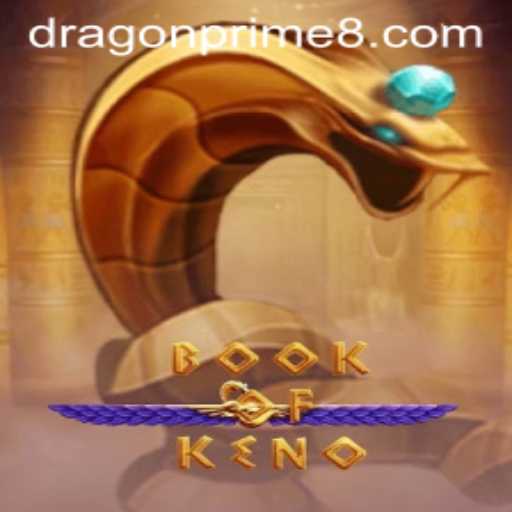 Discover the Mystical World of BookOfKeno: Unveiling the DRAGON PRIME