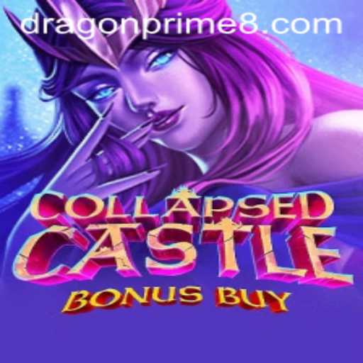 CollapsedCastleBonusBuy: A Deep Dive into the Thrilling World of DRAGON PRIME