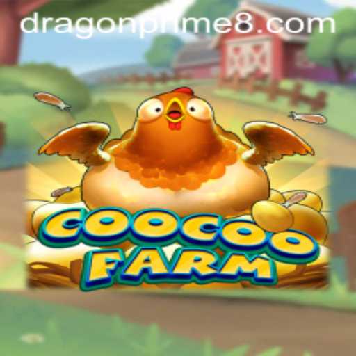 Dive into the Enchanting World of CooCooFarm: Discover the Magic of DRAGON PRIME