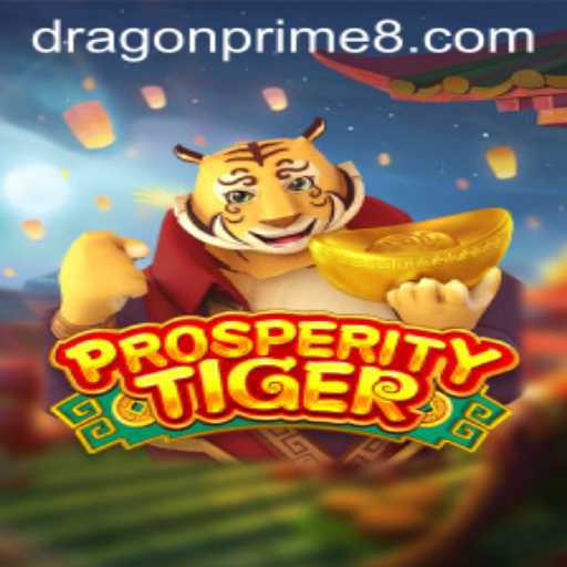 Unleashing the Adventure in ProsperityTiger: Discover the Secrets of DRAGON PRIME